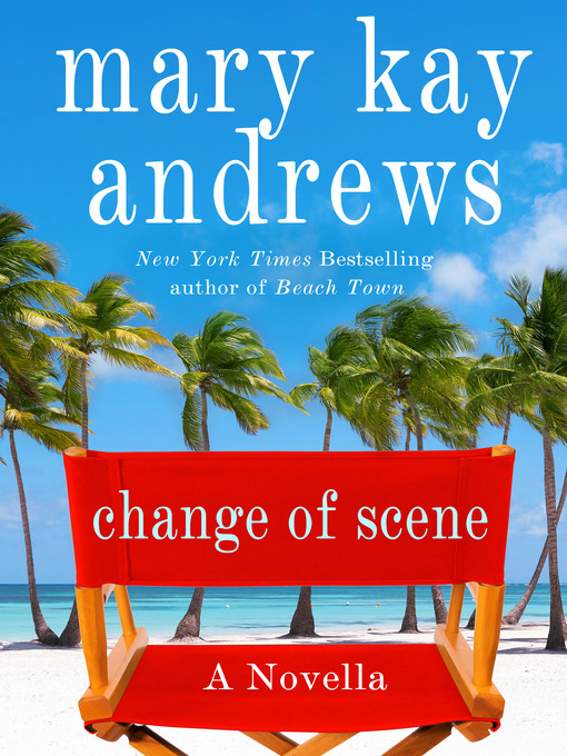 Title details for Change of Scene by Mary Kay Andrews - Wait list